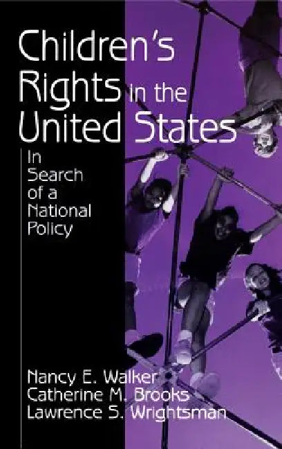 Children's Rights in the United States (English, Nancy E. Walker | Catherine M. Brooks | Lawrence S. Wrightsman)