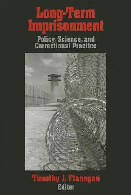 Buy Long-Term Imprisonment (English, Timothy J. Flanagan) — BookShops.in
