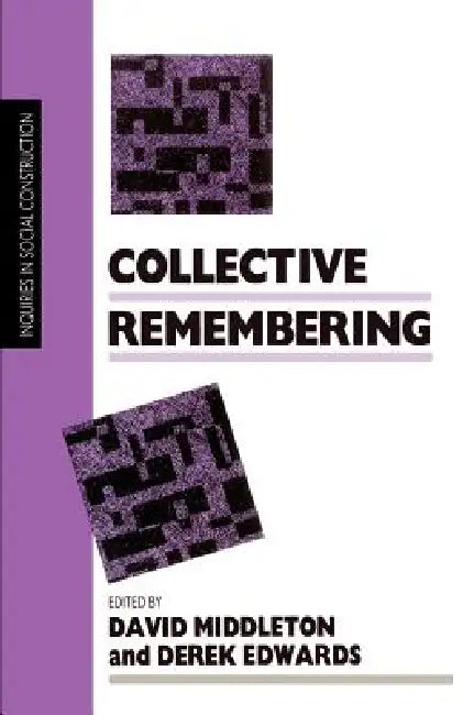 Collective Remembering (English, David Middleton | Derek Edwards | David Middleton)