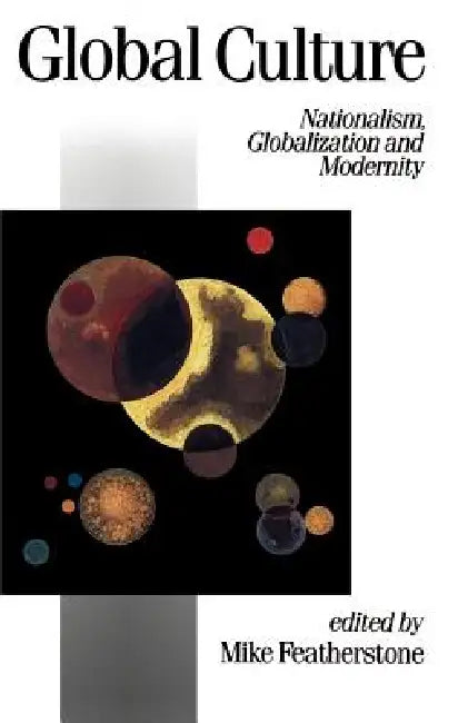 Global Culture (English, Mike Featherstone)