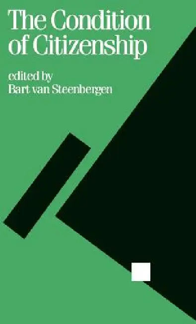 Buy The Condition of Citizenship (English, Bart Van Steenbergen) — BookShops.in