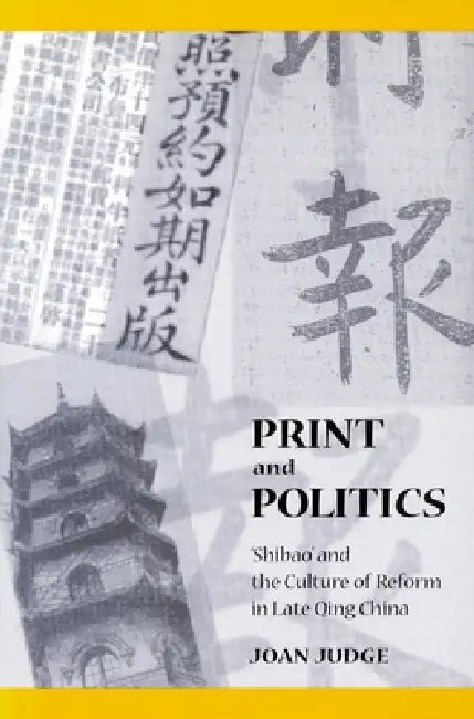 Print and Politics (English, Joan Judge)