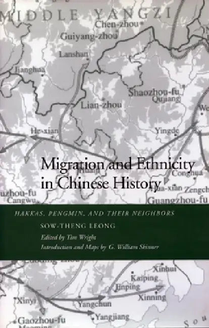 Buy Migration and Ethnicity in Chinese History (English, Sow-Theng Leong | Tim Wright | G. William Skinner) — BookShops.in