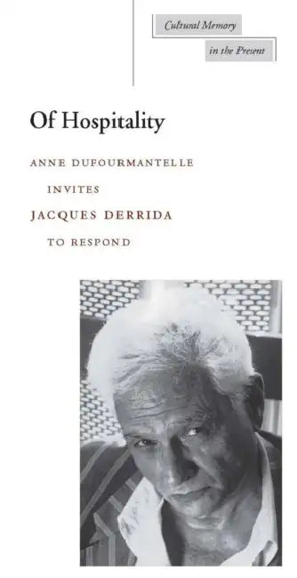 Buy Of Hospitality (English, Jacques Derrida | Anne Dufourmantelle | Rachel Bowlby) — BookShops.in