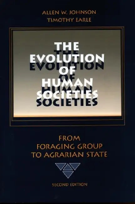 Buy The Evolution of Human Societies (English, Allen W. Johnson | Timothy Earle) — BookShops.in