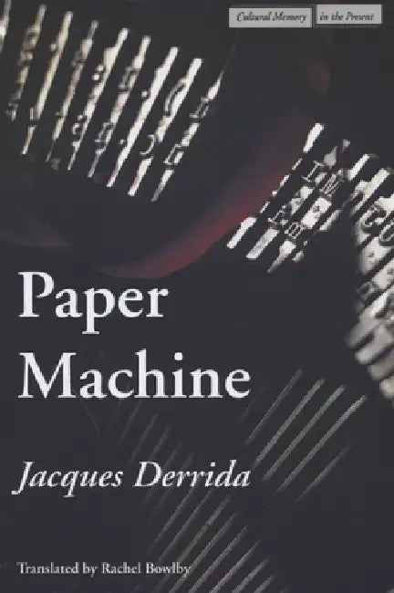 Paper Machine (English, Jacques Derrida | Rachel Bowlby)
