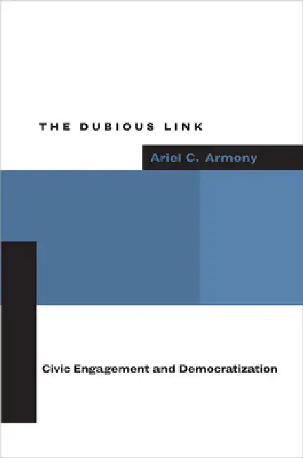 The Dubious Link (English, Ariel C. Armony)