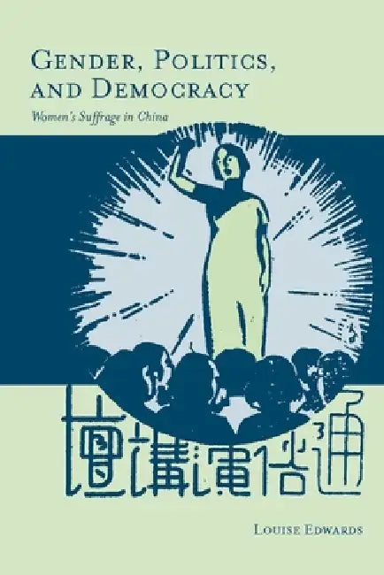 Buy Gender, Politics, and Democracy (English, Louise Edwards) — BookShops.in