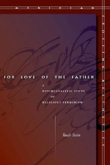 For Love of the Father (English, Ruth Stein)
