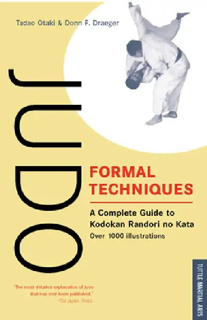 Judo Formal Techniques (English, Tadao Otaki | Donn F. Draeger)
