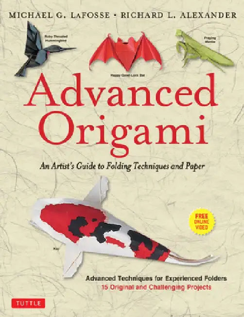 Advanced Origami (English, Michael G. Lafosse)