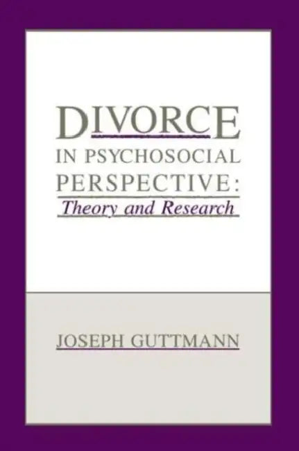 Divorce in Psychosocial Perspective (English, Joseph Guttmann)