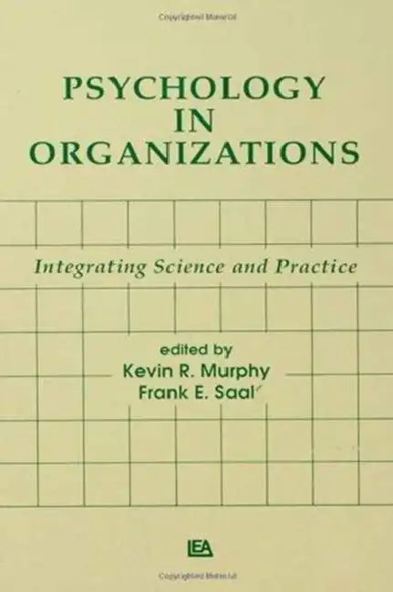 Psychology in Organizations (English, Kevin R. Murphy | Saal Frank E.)