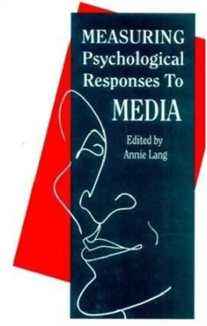 Buy Measuring Psychological Responses To Media Messages (English, Annie Lang) — BookShops.in