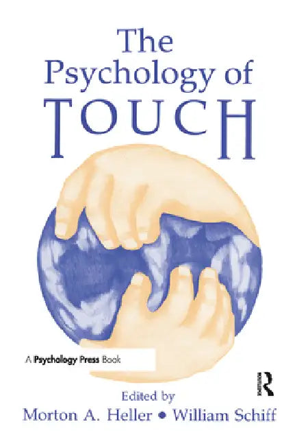 The Psychology of Touch (English, Morton A. Heller | William Schiff)