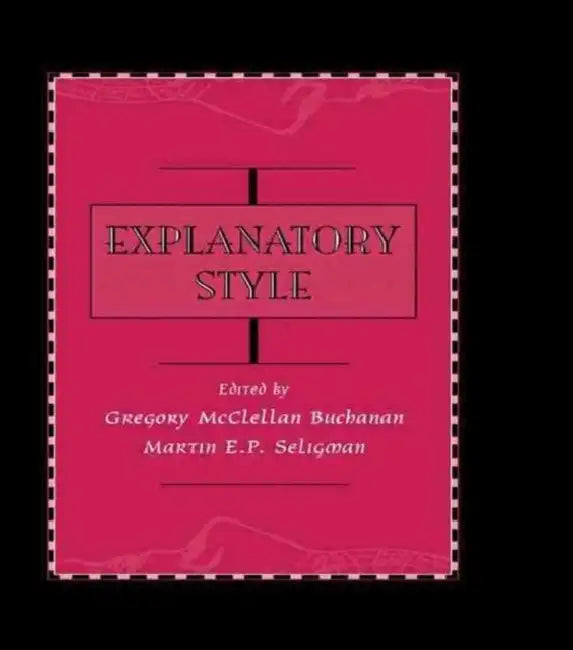 Buy Explanatory Style (English, Gregory McClell Buchanan | Martin E. P. Seligman) — BookShops.in