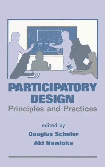 Buy Participatory Design (English, Douglas Schuler | Aki Namioka) — BookShops.in