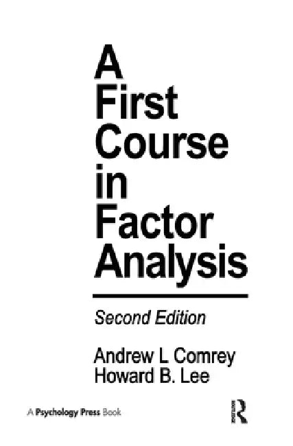 A First Course in Factor Analysis (English, Andrew L. Comrey | Howard B. Lee)