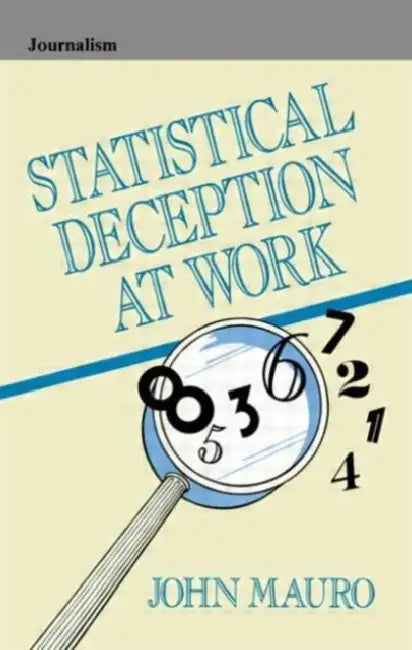 Buy Statistical Deception at Work (English, John Mauro) — BookShops.in