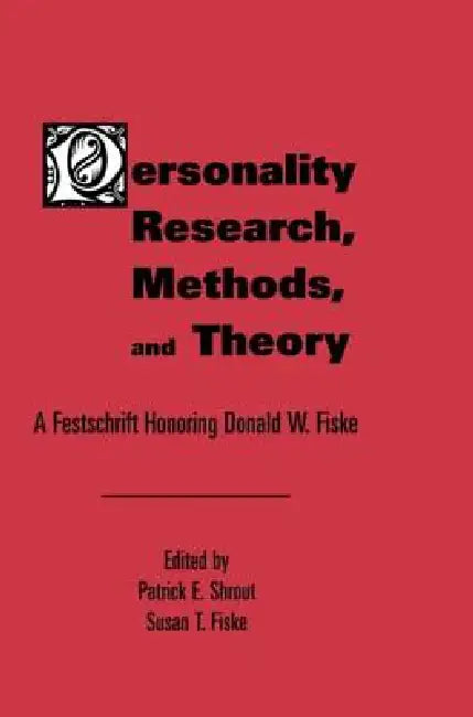 Personality Research, Methods, and Theory (English, Patrick E. Shrout | Susan T. Fiske)
