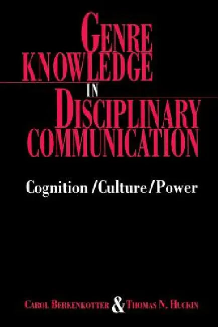 Buy Genre Knowledge in Disciplinary Communication (English, Carol Berkenkotter | Thomas N. Huckin) — BookShops.in
