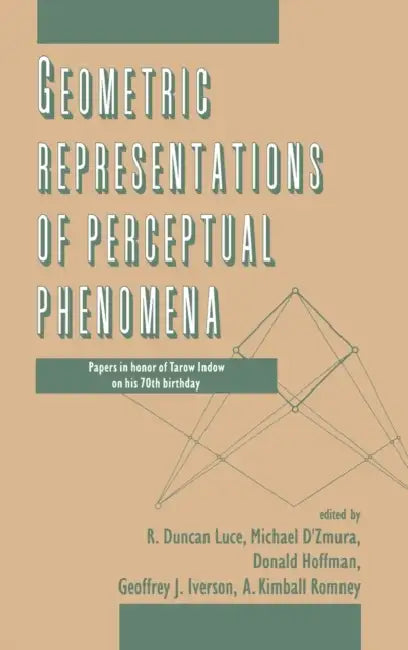Buy Geometric Representations of Perceptual Phenomena (English, R. Duncan Luce | Donald D. Hoffman | Michael D'Zmura) — BookShops.in