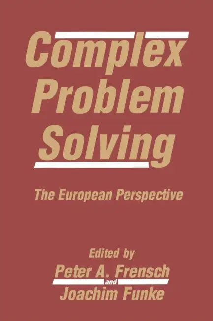 Complex Problem Solving (English, Peter A. Frensch | Joachim Funke)