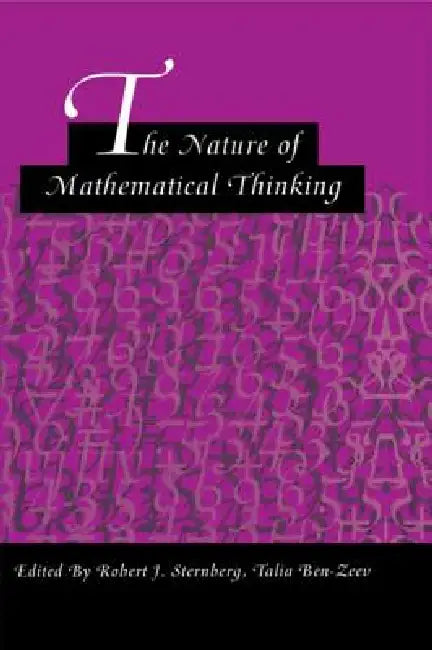 Buy The Nature of Mathematical Thinking (English, Robert J. Sternberg | Talia Ben-Zeev) — BookShops.in