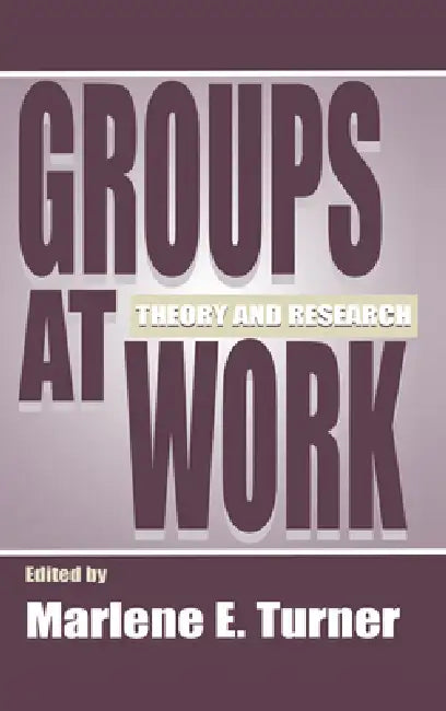 Buy Groups at Work (English, Marlene E. Turner) — BookShops.in
