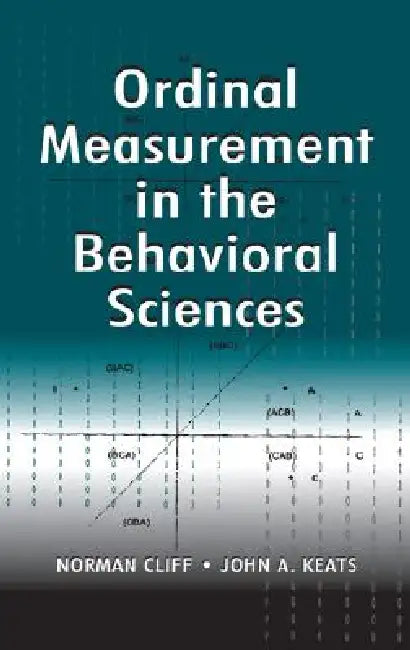 Buy Ordinal Measurement in the Behavioral Sciences (English, Norman Cliff | John A. Keats) — BookShops.in