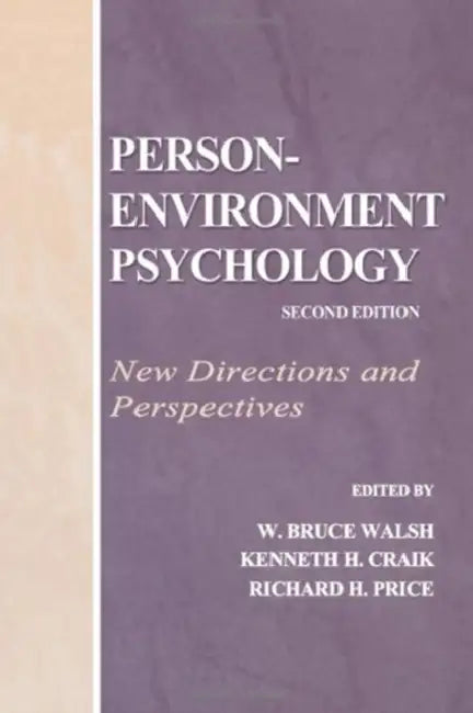 Buy Person-Environment Psychology (English, W. Bruce Walsh | Kenneth H. Craik | Richard H. Price) — BookShops.in