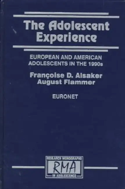 The Adolescent Experience (English, August Flammer)