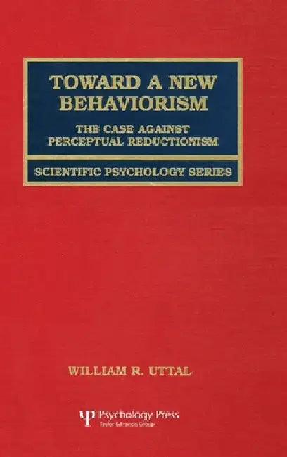 Buy Toward A New Behaviorism (English, Uttal William R.) — BookShops.in