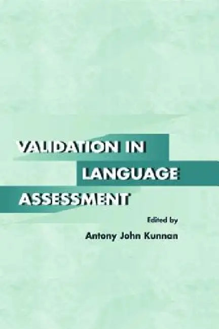 Buy Validation in Language Assessment (English, Kunnan Antony John) — BookShops.in