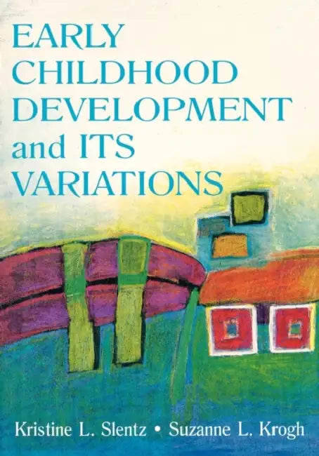 Buy Early Childhood Development and Its Variations (English, Kristine Slentz) — BookShops.in