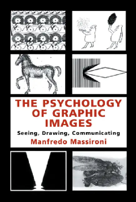 Buy The Psychology of Graphic Images (English, Manfredo Massironi | N. Bruno) — BookShops.in