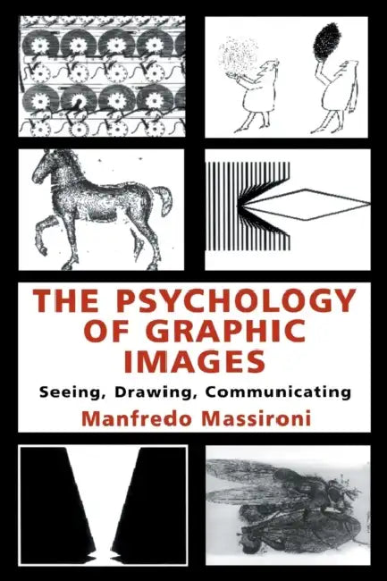 Buy The Psychology of Graphic Images (English, Manfredo Massironi | Translated By N. Bruno) — BookShops.in