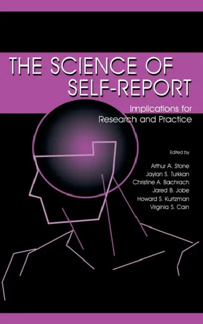 Buy The Science of Self-Report (English, Arthur a. Stone | Christine A. Bachrach | Jared B. Jobe) — BookShops.in