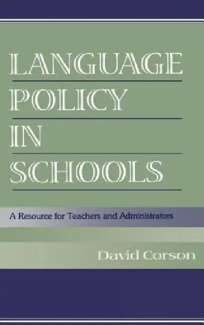 Language Policy in Schools (English, David Corson)