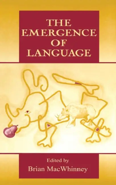 Buy The Emergence of Language (English, Brian Macwhinney) — BookShops.in