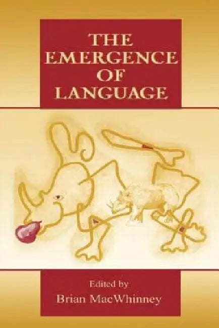 The Emergence of Language (English, Brian Macwhinney)