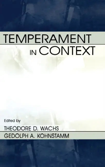 Buy Temperament in Context (English, Theodore D. Wachs | Robert R. McCrae | Geldolph a. Kohnstamm) — BookShops.in