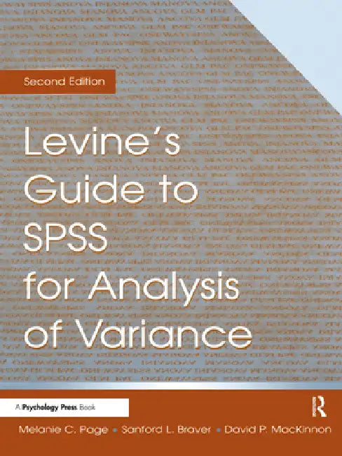 Buy Levine's Guide to SPSS for Analysis of Variance (English, Sanford L. Braver | David P. Mackinnon | Melanie Page) — BookShops.in