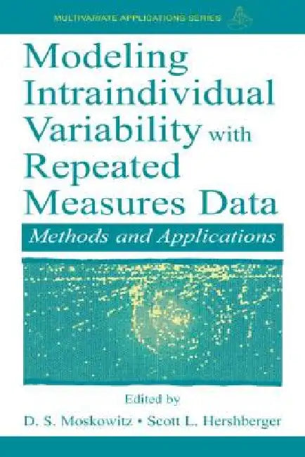Buy Modeling Intraindividual Variability with Repeated Measures Data (English, Scott L. Hershberger | D. S. Moskowitz) — BookShops.in