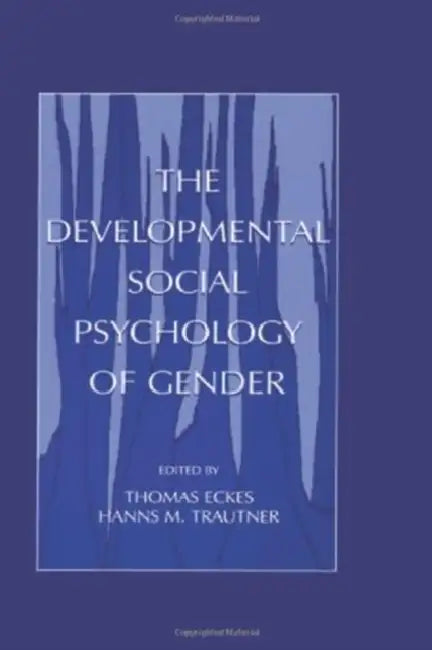 Buy The Developmental Social Psychology of Gender (English, Thomas Eckes | Hanns M. Trautner) — BookShops.in