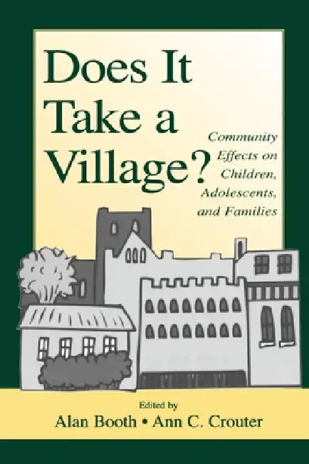 Does It Take A Village? (English, Alan Booth | Ann C. Crouter)
