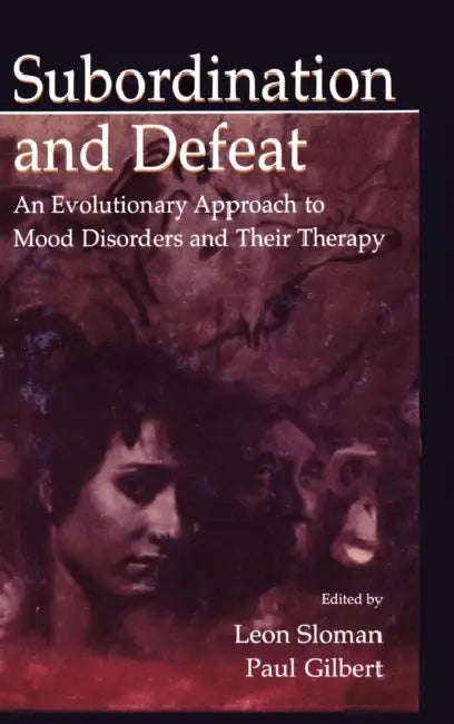 Buy Subordination and Defeat (English, Leon Sloman | Paul Gilbert) — BookShops.in