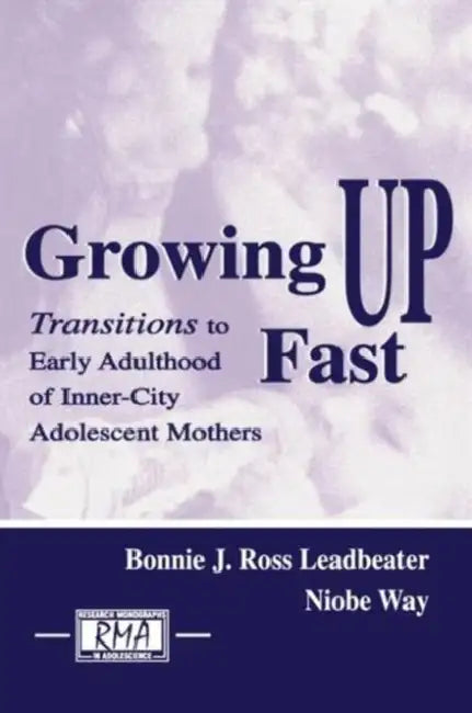 Growing Up Fast (English, Bonnie J. Ross Leadbeater)