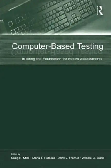 Buy Computer-Based Testing (English, Craig N. Mills | Maria T. Potenza | John J. Fremer) — BookShops.in