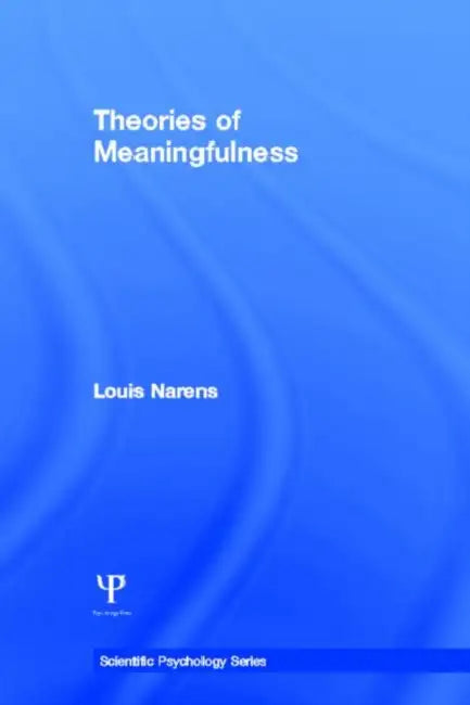 Theories of Meaningfulness (English, Louis Narens)